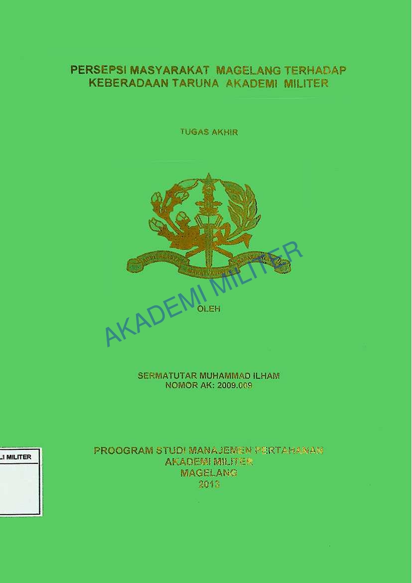 PERSEPSI MASYARAKAT MAGELANG TERHADAP KEBERADAAN TARUNA AKADEMI MILITER